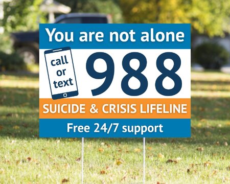 KCHD has free 8.5-by-11-inch 988 signs printed on card stock available for pickup at its Aurora (1240 N. Highland Avenue) and Elgin (2170 Point Blvd.) offices. 