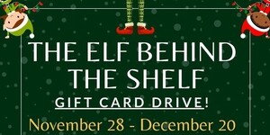 Elf Behind the Shelf Gift Card Drive 